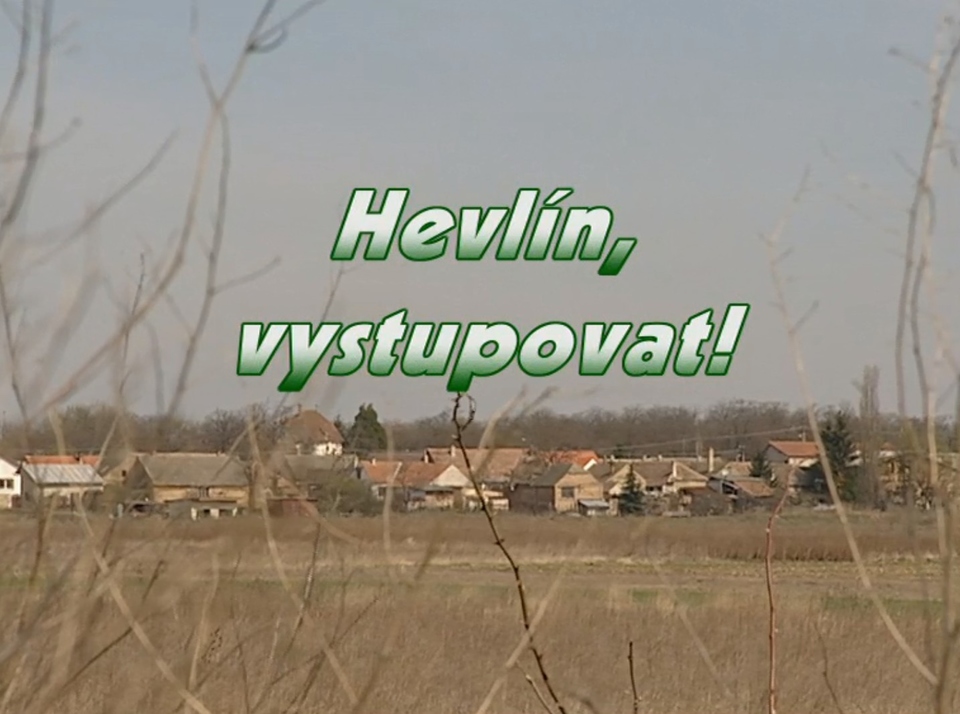 Documentary Hevlín, vystupovat!